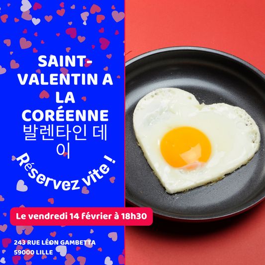 SAINT-VALENTIN A LA CORÉENNE 발렌타인 데이